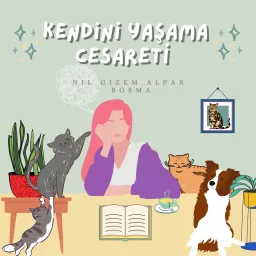 Kendini Yaşama Cesareti Podcast artwork