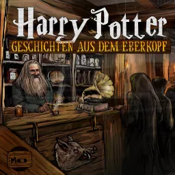 Geschichten aus dem Eberkopf - Ein Harry Potter Hörspiel-Podcast artwork