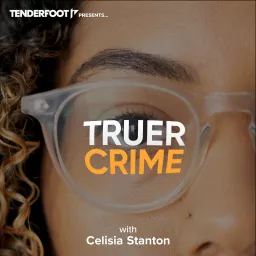 Truer Crime Podcast artwork