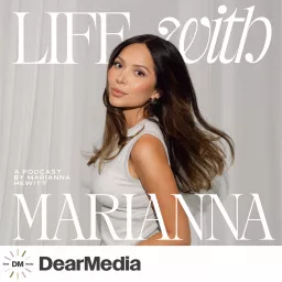 Life with Marianna Podcast artwork