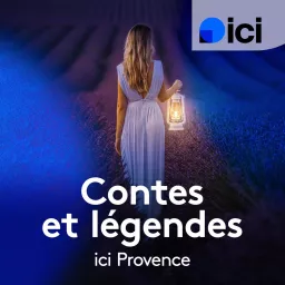 Contes et légendes de Provence Podcast artwork