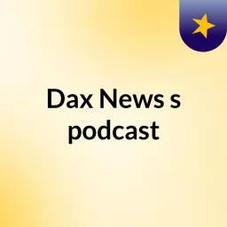 Dax News's podcast artwork