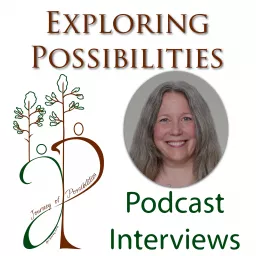 Health / Wellness | Journey of Possibilities - Coaching - Holistic & Spiritual Living - Events - Exploring Possibilities Podcast