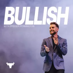 Bullish w/ Bridger Pennington