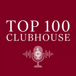 Top 100 Clubhouse - Golf Podcast artwork