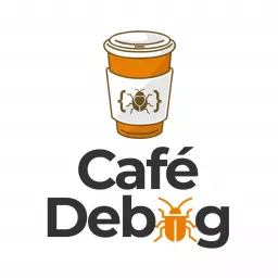 Café Debug seu podcast de tecnologia artwork