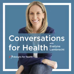 Conversations for Health Podcast artwork
