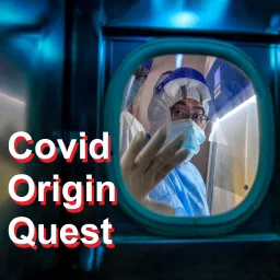 Audio: Covid Origin Quest