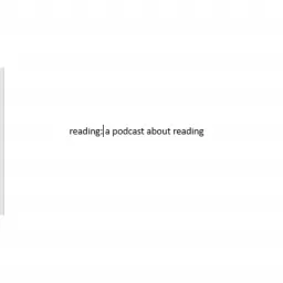 Reading: A Podcast about Reading artwork