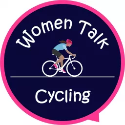 Women Talk Cycling Podcast artwork