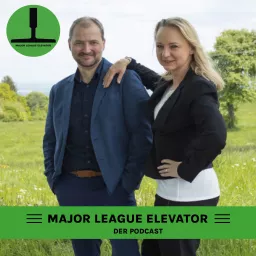 Major League Elevator - Führungskräfte sprechen über die Zukunft Podcast artwork
