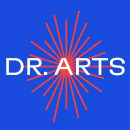 Dr. Arts: Doing a PhD in the Arts and Design Podcast artwork