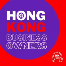Hong Kong Business Owners Podcast artwork