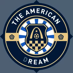 The American Dream with Tim Ream & Steve Schlanger Podcast artwork