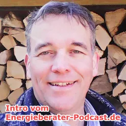 Energieberater Podcast | Intro: Über *15 Jahre* berufstätig in der Gebäudeenergieberatung | Dipl.-Ing. Sascha Ehlers artwork