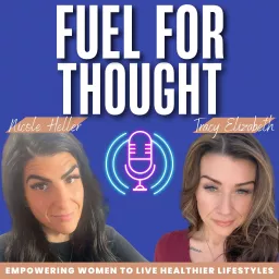 Fuel For Thought Podcast artwork