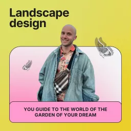 Landscape design Podcast artwork