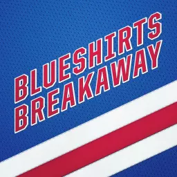 Blueshirts Breakaway: A show about the New York Rangers Podcast artwork