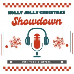 The Most Epic Holly Jolly Christmas Showdown Podcast artwork