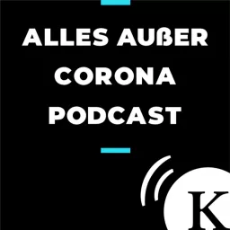 Alles außer Corona Podcast artwork