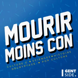 Mourir Moins Con Podcast artwork