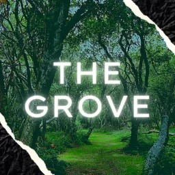 The Grove Podcast artwork