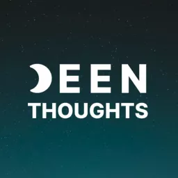 Deen Thoughtss Podcast artwork