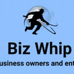 Biz Whip Podcast artwork