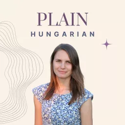 Plain Hungarian Podcast artwork