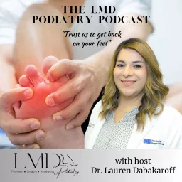 The LMD Podiatry Podcast artwork