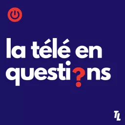 La télé en questions