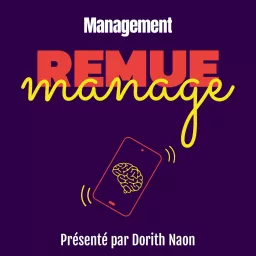 Remue Manage, le podcast qui secoue le monde du travail artwork