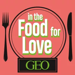 In the food for Love Podcast artwork