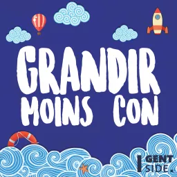 Grandir moins con Podcast artwork