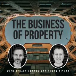 The Business of Property Podcast artwork