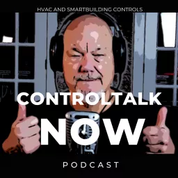 ControlTalk Now : Sales, Marketing, Products and Technical Tips for HVAC and Smart Building Controls Professionals