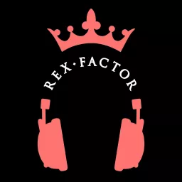 Rex Factor Podcast artwork