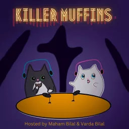 Killer Muffins: A Double Dose of True Crime