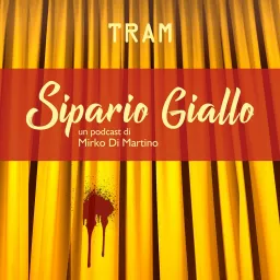 True crime: Sipario giallo Podcast artwork