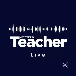 Western Teacher Live Podcast artwork