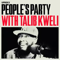 People's Party with Talib Kweli Podcast artwork