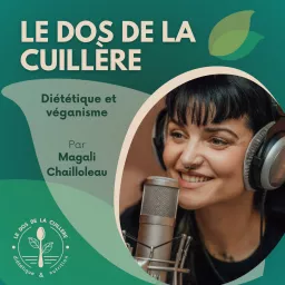 Le dos de la cuillère - Diététique & véganisme Podcast artwork