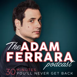 The Adam Ferrara Podcast artwork