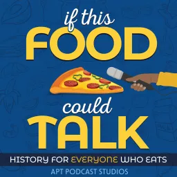 If This Food Could Talk Podcast artwork