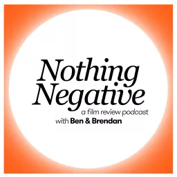 Nothing Negative Podcast artwork