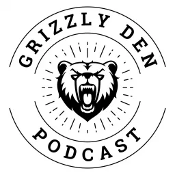 Grizzly Den Podcast artwork