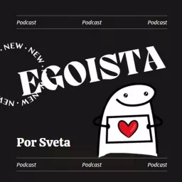 Egoísta Podcast artwork