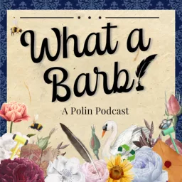 What a Barb! A Polin Podcast artwork