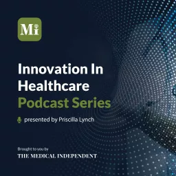 Innovation in Healthcare Podcast artwork