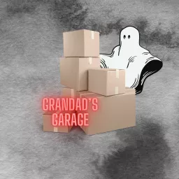 Grandad’s Garage - Real Paranormal and Ghost Stories